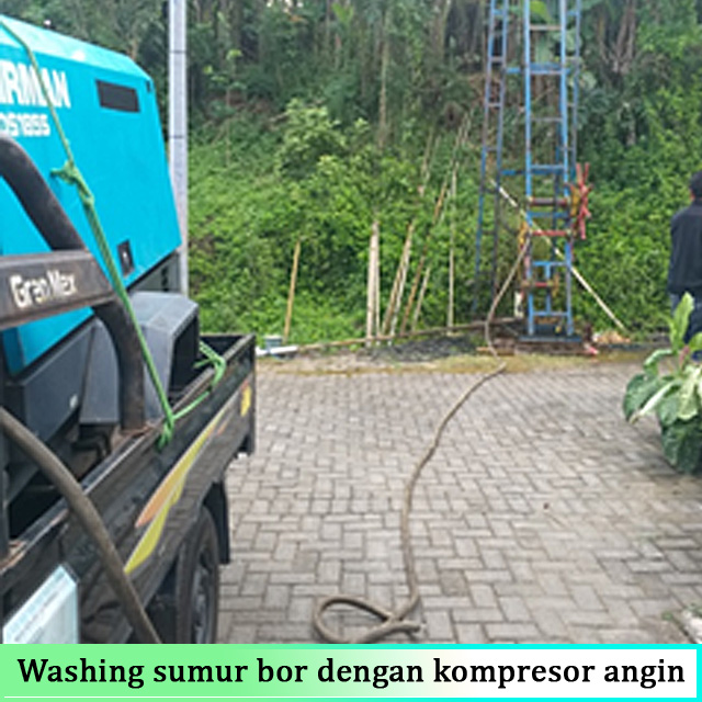 Pekerjaan pengurasan/Washing sumur bor dengan kompresor angin