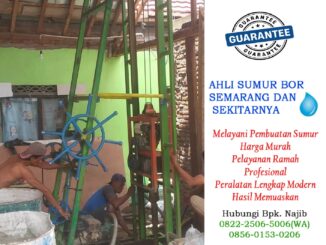 Jasa Sumur Bor Terbaik Di Semarang Harga Murah Bergaransi